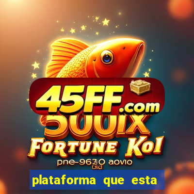 plataforma que esta pagando bem jogo do tigre
